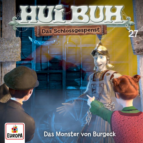 Hui Buh neue Welt 27: Das Monster von Burgeck