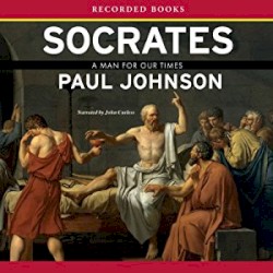 Socrates: A Man for Our Times