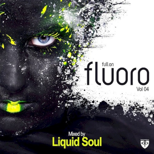 Full on Fluoro, Vol. 04