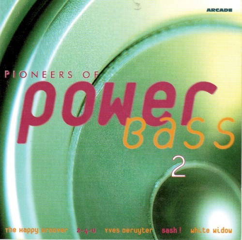 Pioneers Of Power Bass 2