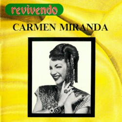 Carmen Miranda (Coleção Revivendo)