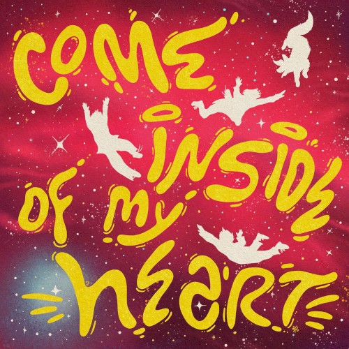 Come Inside of My Heart