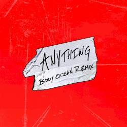 Anything (Body Ocean remix)