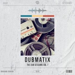 The Dub Sessions, Vol. 1