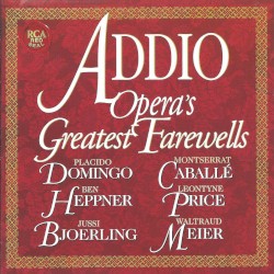 Addio: Opera's Greatest Farewells