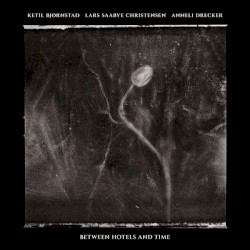 Between Hotels and Time