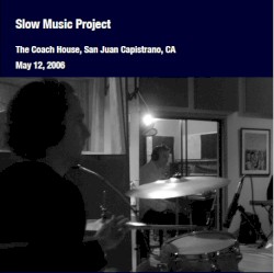 The Coach House, San Juan Capistrano, CA - May 12, 2006