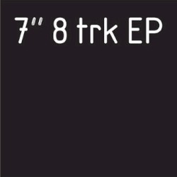 7" 8 trk EP