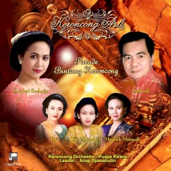 Keroncong asli: Parade bintang keroncong