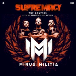 The Genesis (Official Supremacy 2014 Anthem)