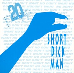 Short Dick Man