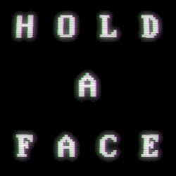 Hold a Face