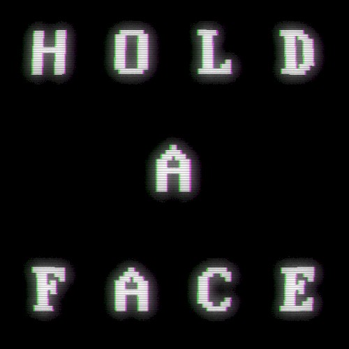 Hold a Face