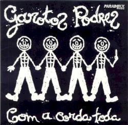 Com a corda toda