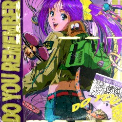 DO YOU REMEMBER