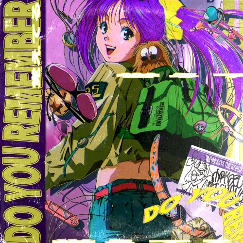 DO YOU REMEMBER