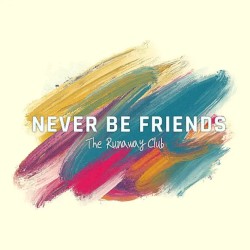 Never Be Friends