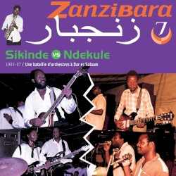 Zanzibara, vol. 7: Sikinde vs Ndekule
