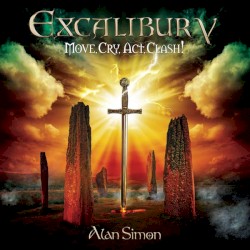 Excalibur V: Move, Cry, Act, Clash!