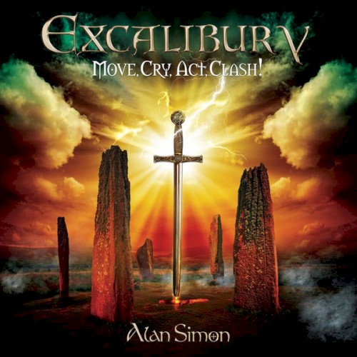 Excalibur V: Move, Cry, Act, Clash!