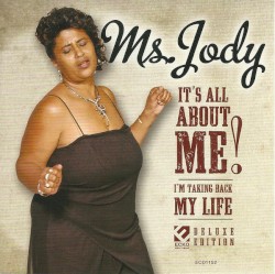 It's All About Me! I'm Taking Back My Life
