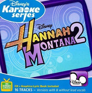 Disney’s Karaoke Series: Hannah Montana 2