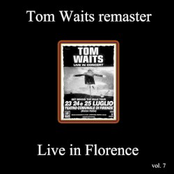 Remasters, Volume 7: Live in Florence