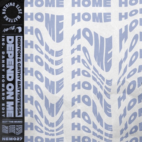 Depend on Me (Inc. Danny Howard edit)