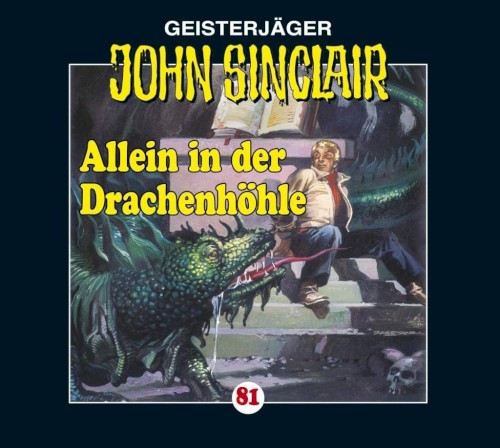 Geisterjäger John Sinclair Folge 081: Allein in der Drachenhöhle (2/3)