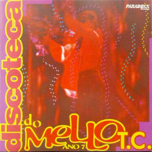 Discoteca do Mello T.C. Ano 7