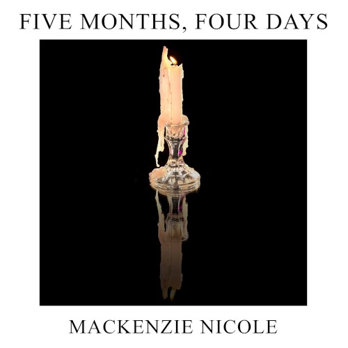 Five Months, Four Days