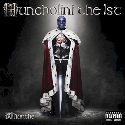 Huncholini the 1st