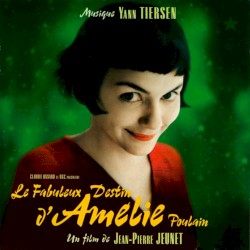 Le Fabuleux Destin d’Amélie Poulain