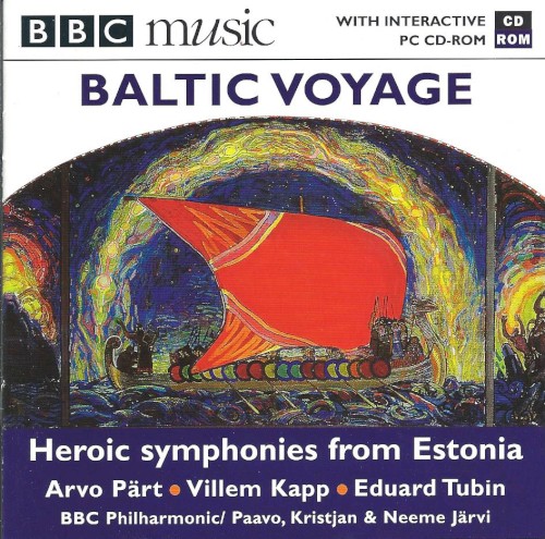 BBC Music, Volume 10, Number 2: Baltic Voyage / Music from Estonia