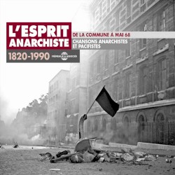 L’Esprit anarchiste 1820–1990