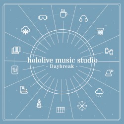 hololive music studio - Daybreak