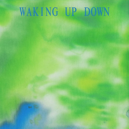 Waking Up Down