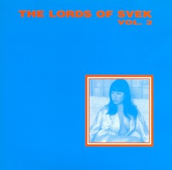 The Lords of Svek, Volume 3