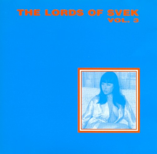 The Lords of Svek, Volume 3