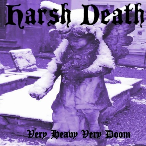 Harsh Death