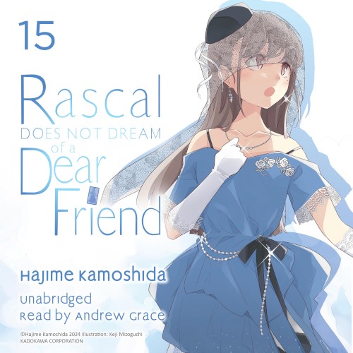 Rascal Does Not Dream of a Dear Friend