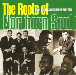 The Roots of Northern Soul