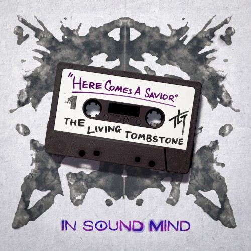 Here Comes a Savior ("In Sound Mind" theme)
