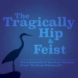 ‘It’s a Good Life If You Don’t Weaken’ (from “No Dress Rehearsal”)