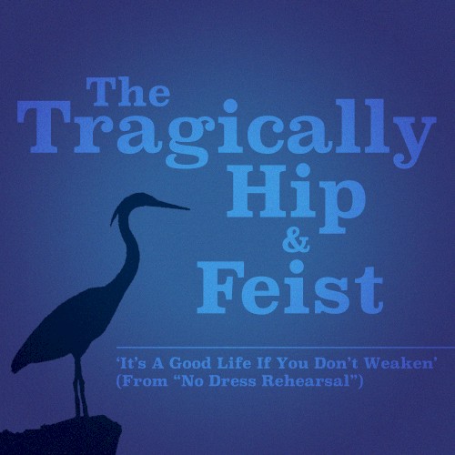 ‘It’s a Good Life If You Don’t Weaken’ (from “No Dress Rehearsal”)