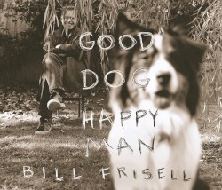 Good Dog, Happy Man