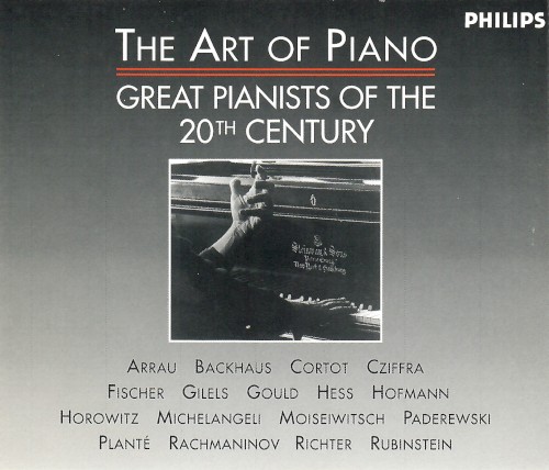 The Art of Piano: Great Pianists of the 20th century