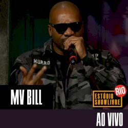Mv Bill no Estúdio Showlivre Rio (Ao Vivo)