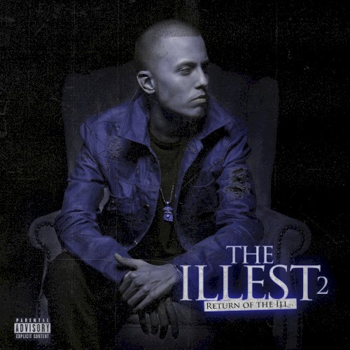 The Illest 2 (Return of the Ill)
