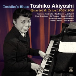 Toshiko’s Blues · Quartet & Trios 1953–1958